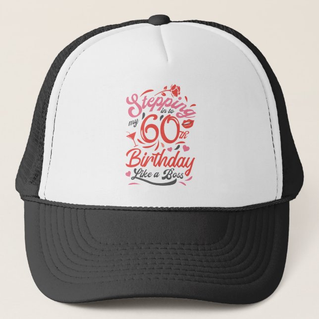 Gorra De Camionero Entrando en mi sexagésimo cumpleaños como jefe (Anverso)