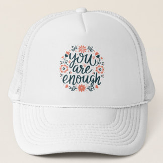 Gorra De Camionero Eres suficiente amor propio citas de salud mental