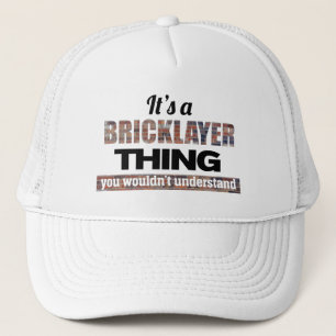 Gorra De Camionero Es algo de Bricklayer que no entenderías
