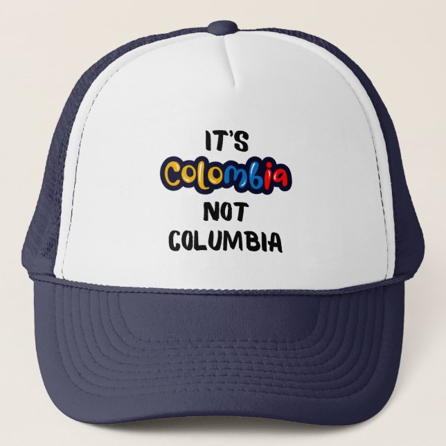 Gorra De Camionero Es Colombia, no Columbia Cita divertida (Anverso)
