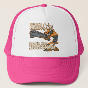 Gorra De Camionero ¡Es justo ahora, nos dejó va a cazar!
