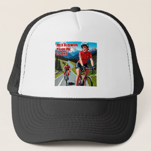 Gorra De Camionero Es más lento de lo que parece un ciclismo lento