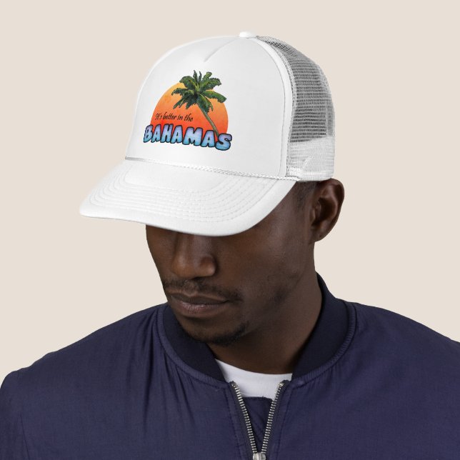 Gorra De Camionero Es mejor en las Bahamas (In situ)