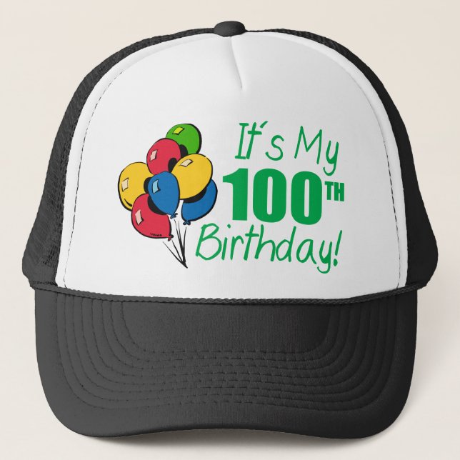 Gorra De Camionero Es mi 100o cumpleaños (los globos) (Anverso)