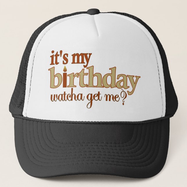 Gorra De Camionero Es mi cumpleaños (Anverso)