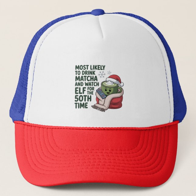 Gorra De Camionero Es muy probable que bebas Matcha y veas navidades  (Anverso)
