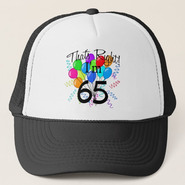 Gorra De Camionero Ése correcto que soy 65 - cumpleaños (Anverso)