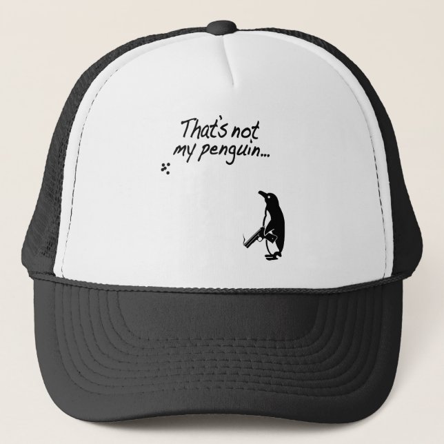 Gorra De Camionero Ese no es mi pingüino (Anverso)