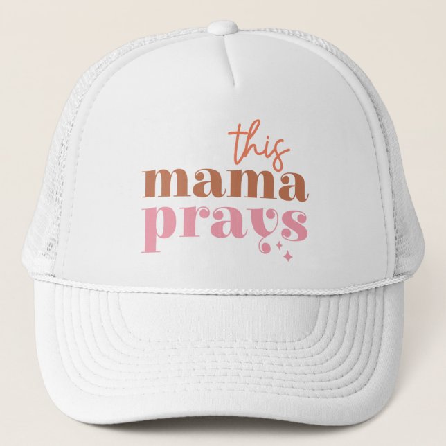 Gorra De Camionero Esta mamá reza (Anverso)