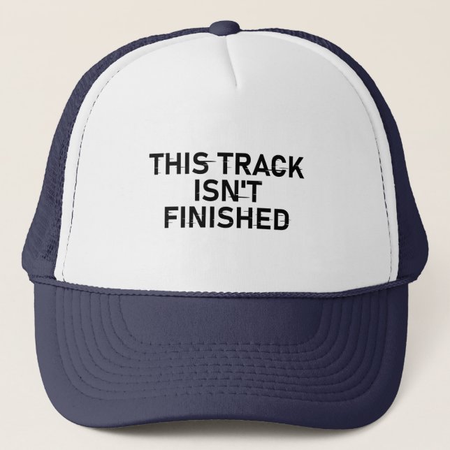 Gorra De Camionero Esta pista no ha finalizado - Diseño de texto bril (Anverso)