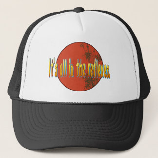 Gorra De Camionero Está todo en los reflejos