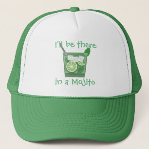 Gorra De Camionero "Estaré allí en un Mojito "
