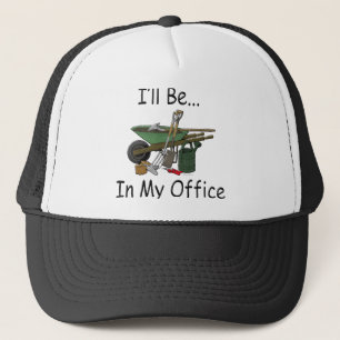 Gorra De Camionero Estaré en mi jardín de la oficina