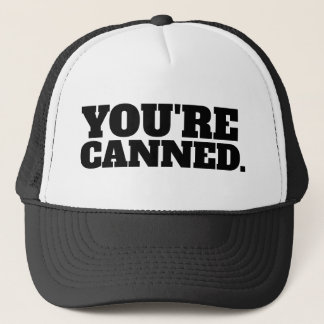 GORRA DE CAMIONERO ESTÁS DESPEDIDO.