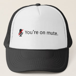 Gorra De Camionero Estás mudo.
