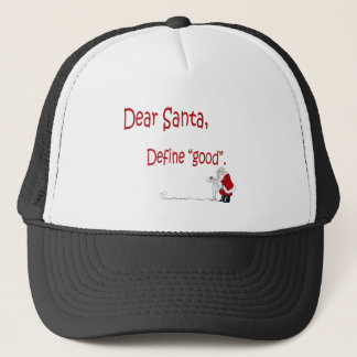Gorra De Camionero ¿Estimado Santa… define bueno?