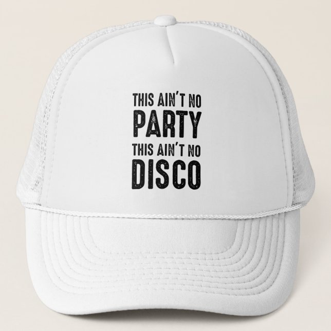 Gorra De Camionero Esto no es Fiesta, no es disco (Anverso)