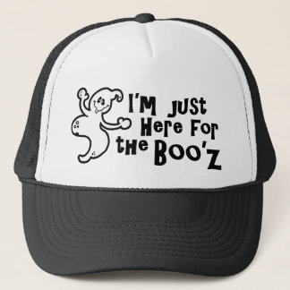 Gorra De Camionero "Estoy apenas aquí para el Boo'z "