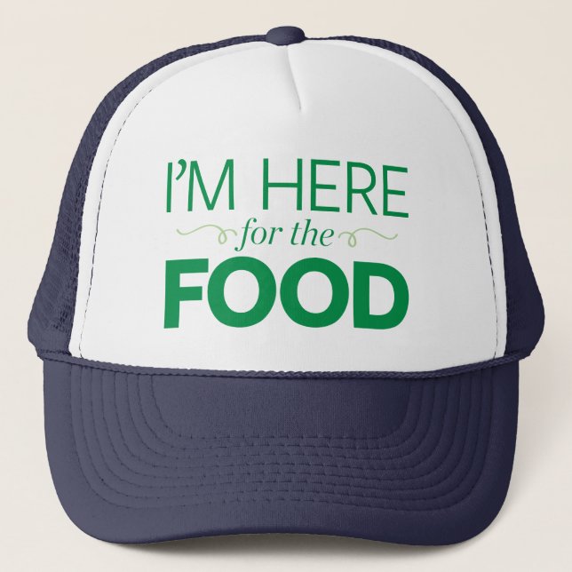 Gorra De Camionero Estoy aquí para la comida (Anverso)