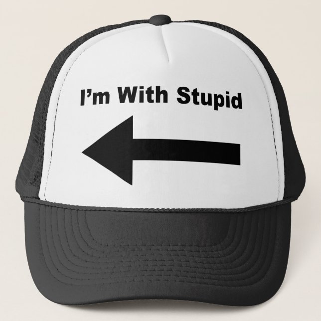 Gorra De Camionero Estoy con estúpido (Anverso)