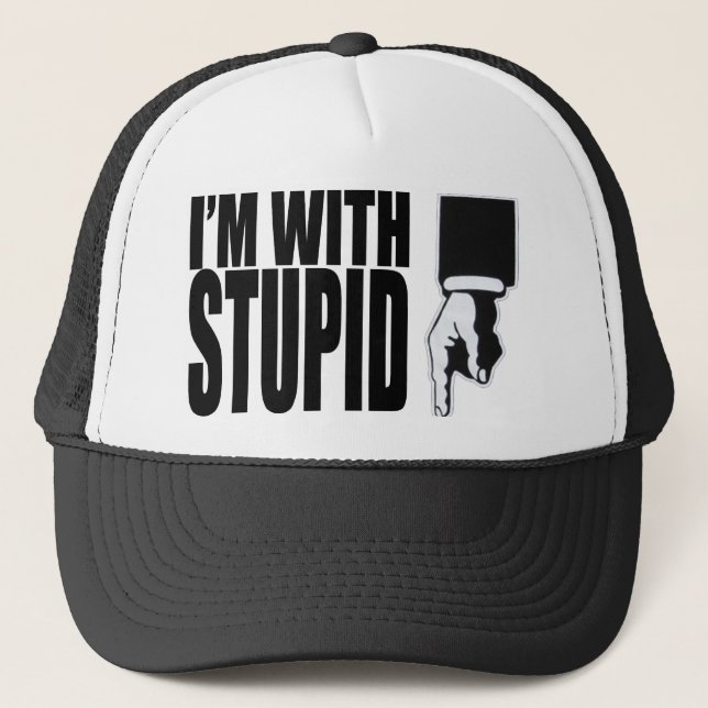 GORRA DE CAMIONERO ESTOY CON STUPID (GORRA) (Anverso)