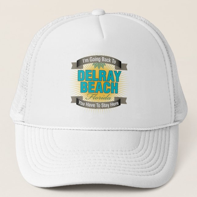 Gorra De Camionero Estoy volviendo a (Delray Beach) (Anverso)