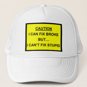 GORRA DE CAMIONERO ESTÚPIDO