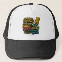 Every Morning I Take My First Step -