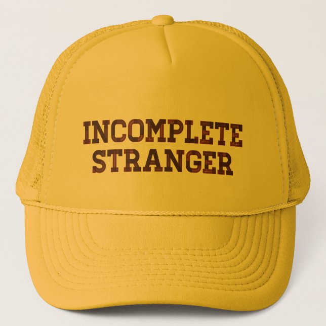 Gorra De Camionero Extraño incompleto (Anverso)
