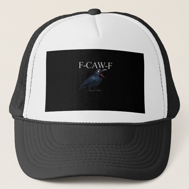 Gorra De Camionero F-Caw-F Crow Funny Crow F-Caw-F Gear Cool Unique (Anverso)