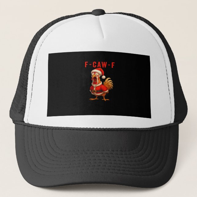 Gorra De Camionero F-Caw-F Funny Chicken Christmas Essential (Anverso)