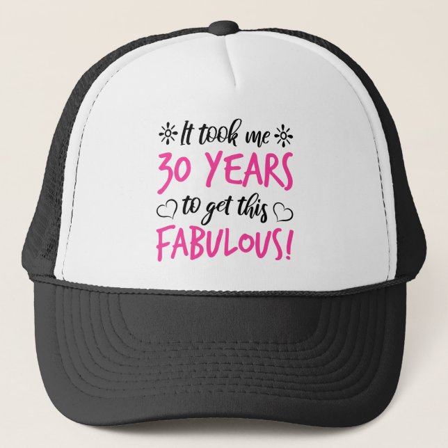 Gorra De Camionero Fabuloso cumpleaños número 30 (Anverso)