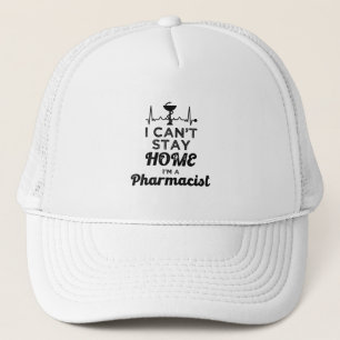 Gorra De Camionero Farmacéutico: no puedo quedarme en casa