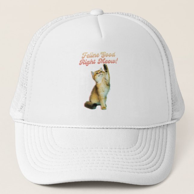 Gorra De Camionero Feline Good Right Meow Funny Cat Cita Cute Kitten (Anverso)