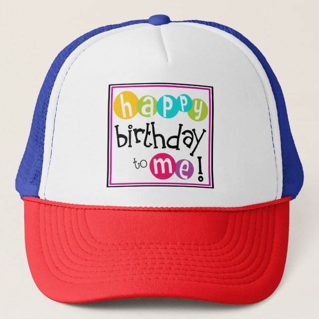 Gorra De Camionero Feliz cumpleaños para mi diseño (Anverso)