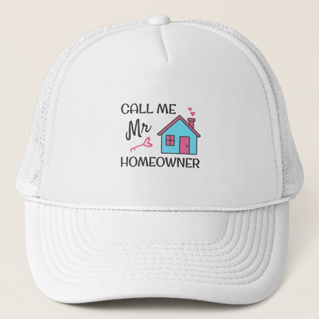 Gorra De Camionero Fiesta que calienta el hogar Llámame Sr. Homeowner (Anverso)