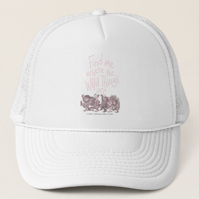 Gorra De Camionero Find Me Where the Wild Things Are (Anverso)