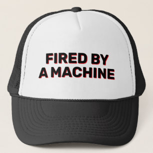 Gorra de camionero Fired By A Machine™