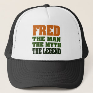 Gorra De Camionero ¡Fred - el hombre, el mito, la leyenda!