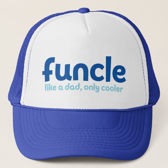 Gorra De Camionero Funcle. Like a Dad, Only Cooler. (Anverso)