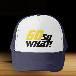 Gorra De Camionero Funny 60 Entonces qué cita la tipografía 60 cumple