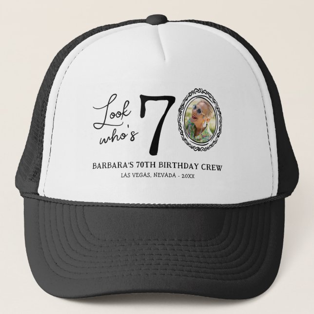 Gorra De Camionero Funny Look Who's 70! Photo 70th Birthday (Anverso)