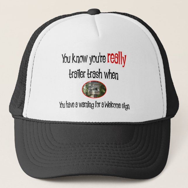 Gorra De Camionero Funny Trailer Park Shirt (Anverso)