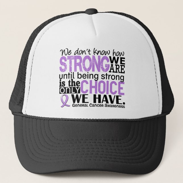 Gorra De Camionero General Cancer es How Strong We (Anverso)