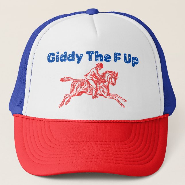 Gorra De Camionero Giddy The F Up (Anverso)
