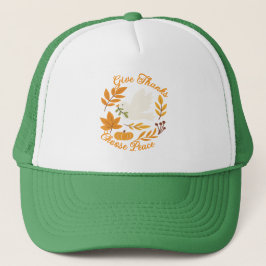 Gorra De Camionero 'Give Thanks, Choose Peace' Hat