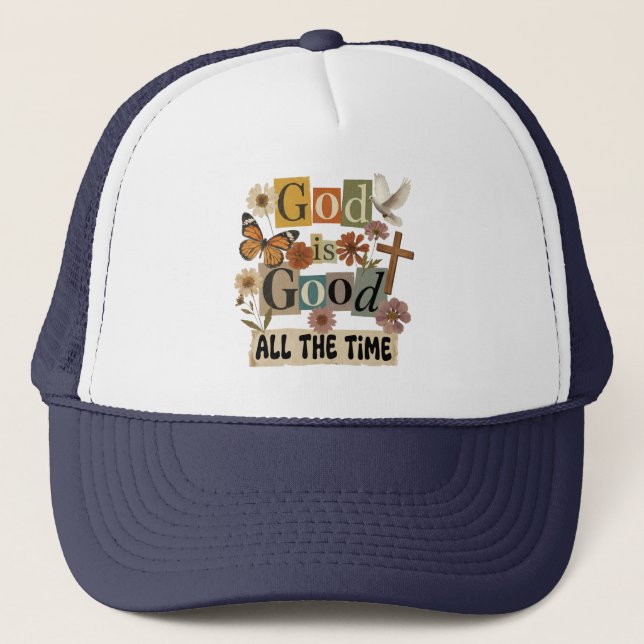 Gorra De Camionero God Is Good All The Time (Anverso)