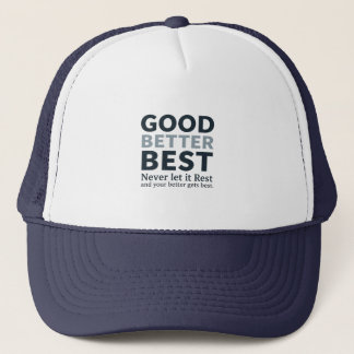 Gorra De Camionero Good Better Best Never let it Rest Motivational Qu