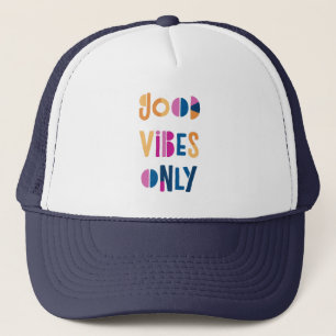 Gorra De Camionero Good Vibes Only Motivational Colorful Modern