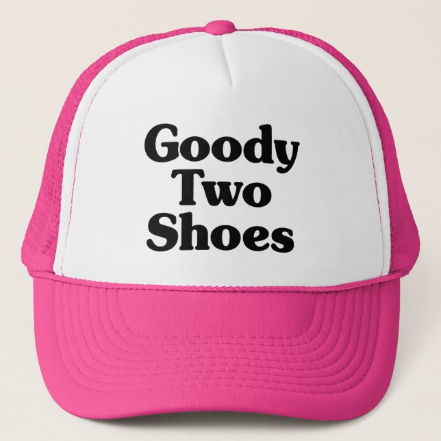 Gorra De Camionero Goody Two Shoes (Anverso)